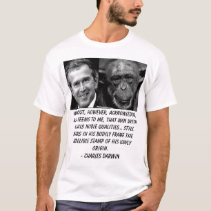Bush, müssen wir jedoch bestätigen, da es… sch T-Shirt