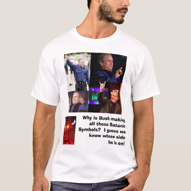 Bush/satanische Symbole, satan, warum machendes T-Shirt (Vorderseite)