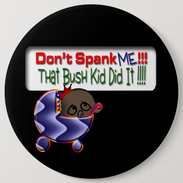 Bush tat es button (Vorderseite)