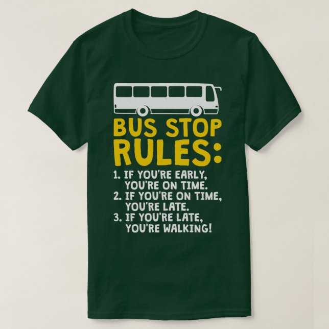 Bushaltestelle Funny Bus Fahrer Regeln Schulbusfah T-Shirt (Design vorne)