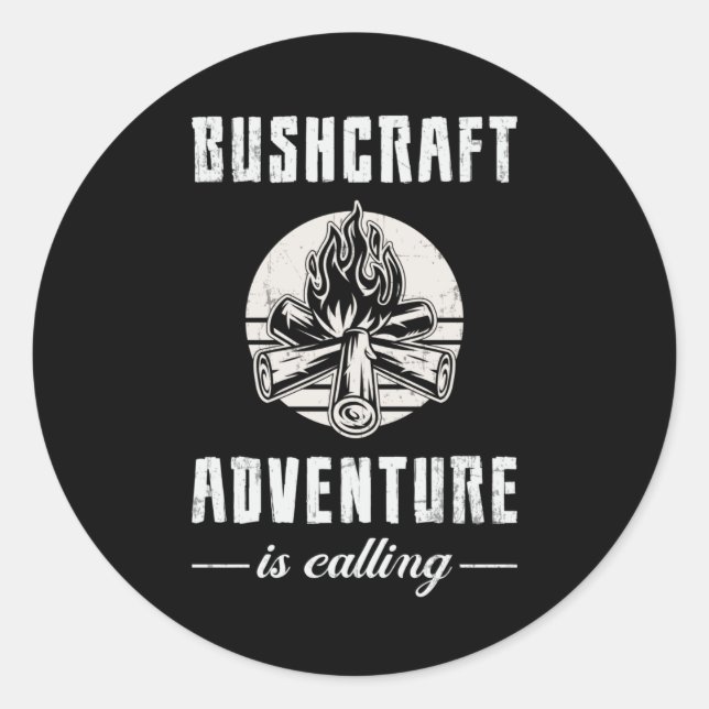 Bushcraft Bushcrafter Überleben Outdoor Funny Funn Runder Aufkleber (Vorderseite)
