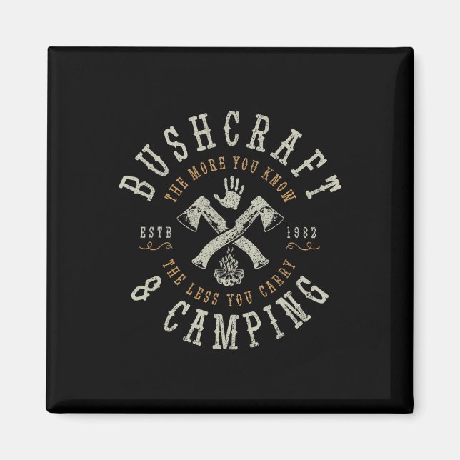 Bushcraft Outdoor Survival Camper Bushcrafter Camp Magnet (Vorne)