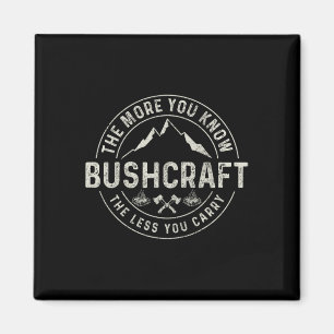 Bushcraft-Überlebens-Outdoor-Camping-Camper-Bushcr Magnet
