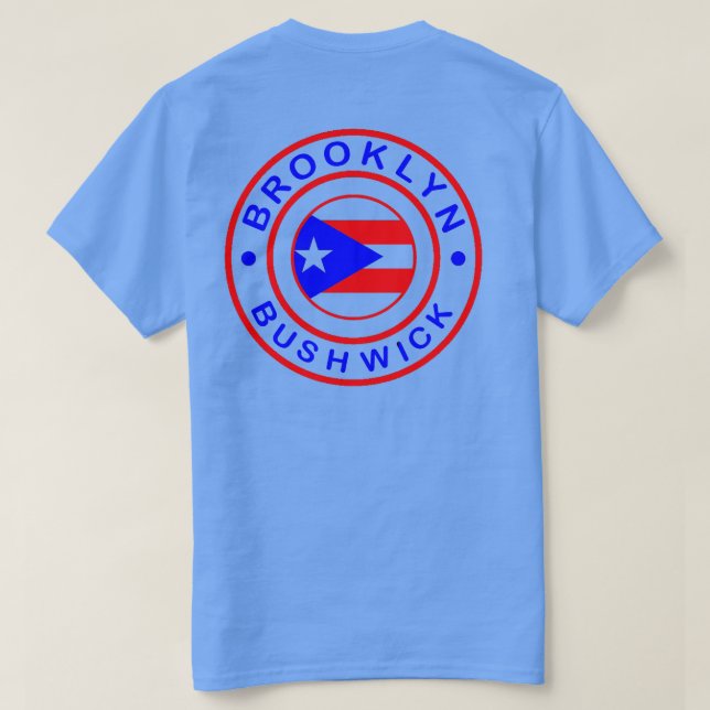 bushwick Brooklyn - puertorikanisches Stolz-Shirt T-Shirt (Design Rückseite)