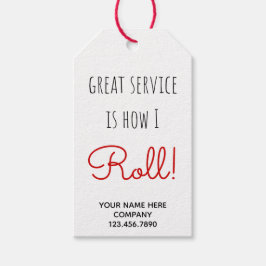 Business Great Service ist wie ich Roll Geschenkanhänger