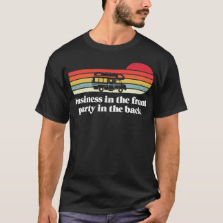 Business im vorderen Party im hinteren sonnigen RV T-Shirt
