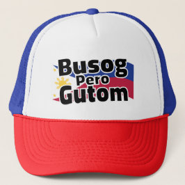 Busog Pero Gutom Philippinen Hut Truckerkappe