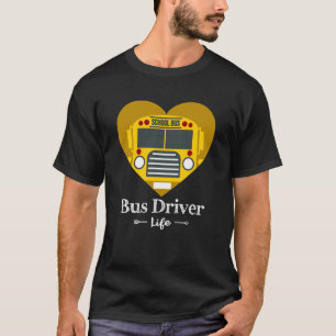 Busschauffeur Leben Herz Lustig Schulbusfahrer T-Shirt