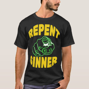Büße Sünder - Lustige christliche Jesus Bibel T-Shirt