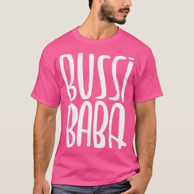 Bussi Baba Retro T-Shirt (Vorderseite)