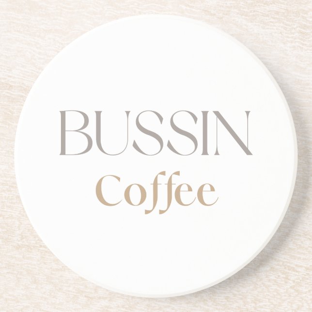Bussin Coffee, Fun Caffine Lover Gift Getränkeuntersetzer (Vorne)