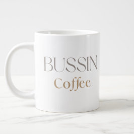 Bussin Coffee, Trendy Funny Coffee Lover Gift  Jumbo-Tasse