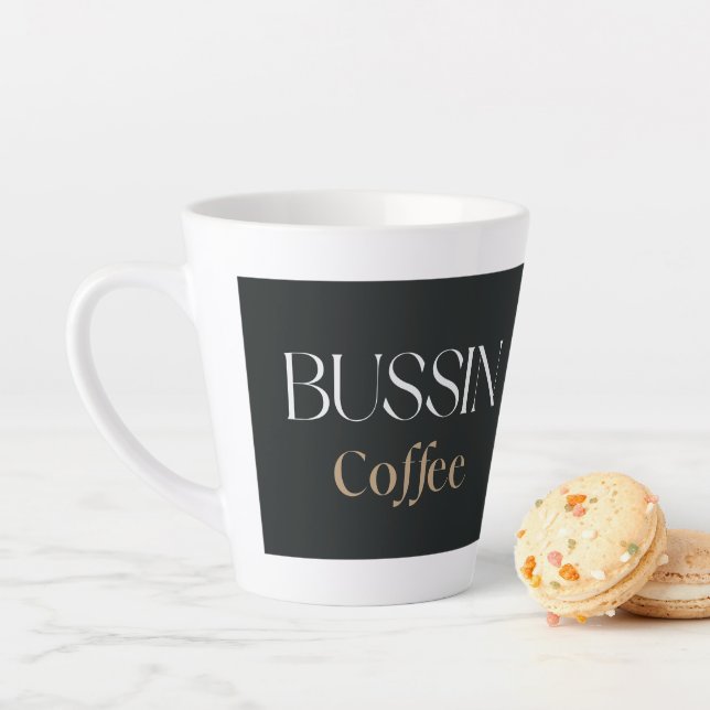 Bussin Coffee, Trendy Funny Coffee Lover Gift  Milchtasse (Beispiel)