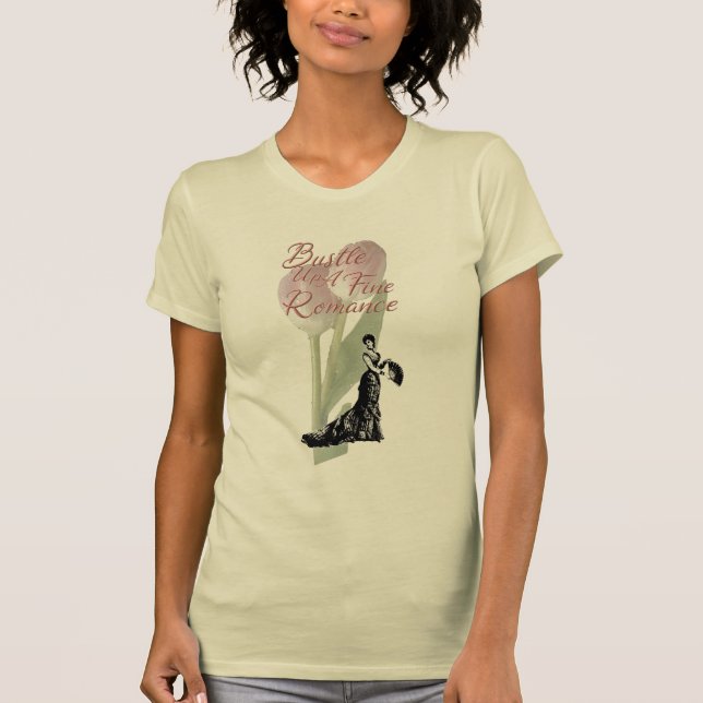 Bustern Sie sich für eine feine Romantik T-Shirt (Vorderseite)