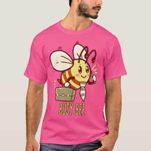 Busy Bee beschäftigt T-Shirt