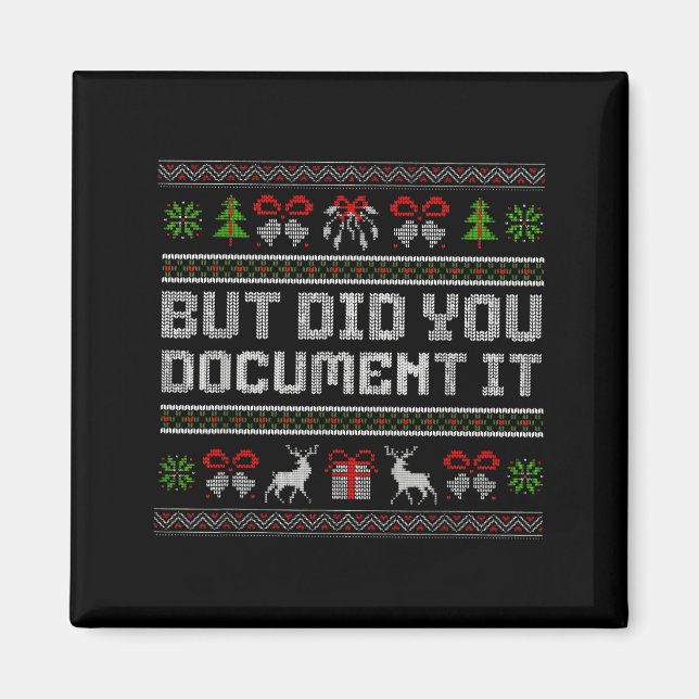 But Did You Doent It Funny Office Christmas Ugly  Magnet (Vorne)