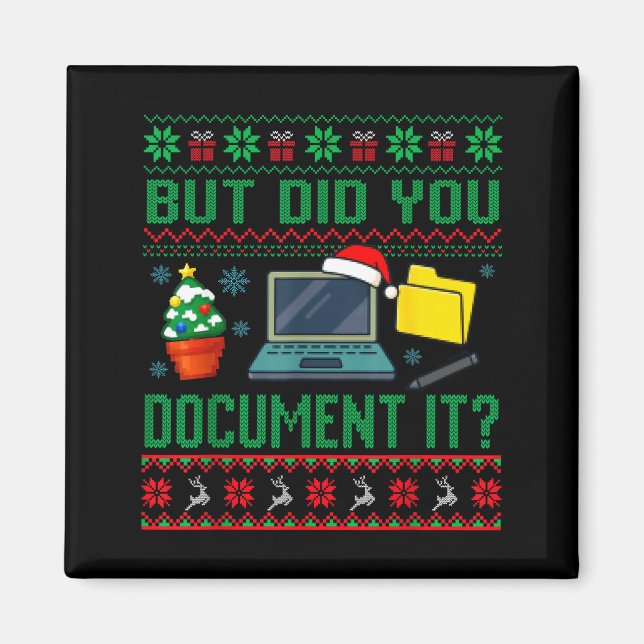 But Did You Doent It Funny Office Christmas Ugly S Magnet (Vorne)