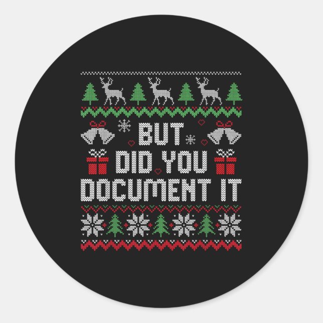 But Did You Doent It Funny Office Christmas Ugly S Runder Aufkleber (Vorderseite)