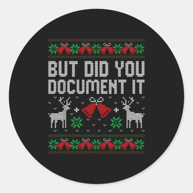 But Did You Doent It Funny Office Christmas Ugly S Runder Aufkleber (Vorderseite)