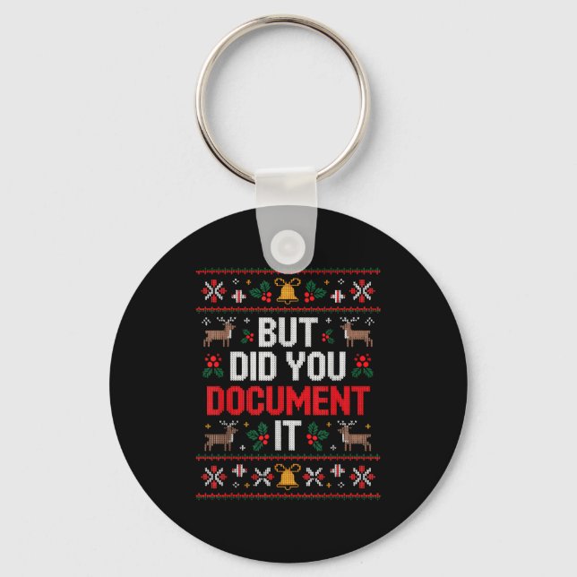 But Did You Doent It Funny Office Christmas Ugly  Schlüsselanhänger (Vorderseite)