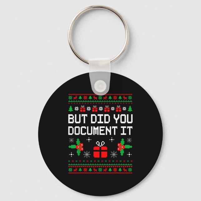 But Did You Doent It Ugly Christmas Sweater Office Schlüsselanhänger (Vorderseite)