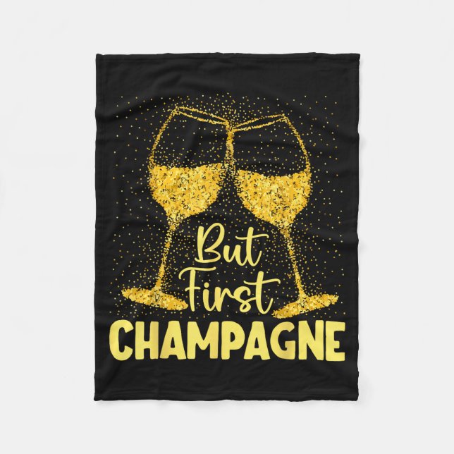 But First Champagne Funny New Year Holiday-season  Fleecedecke (Vorderseite)