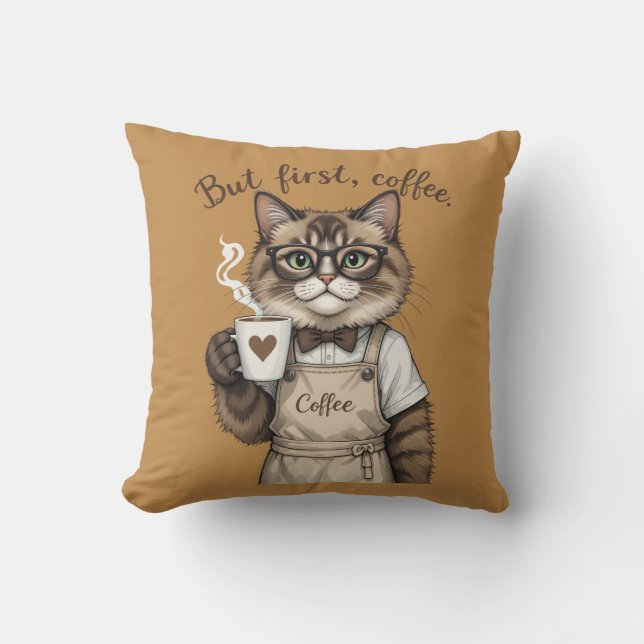 But First, Coffee Cat Kissen (Vorderseite)