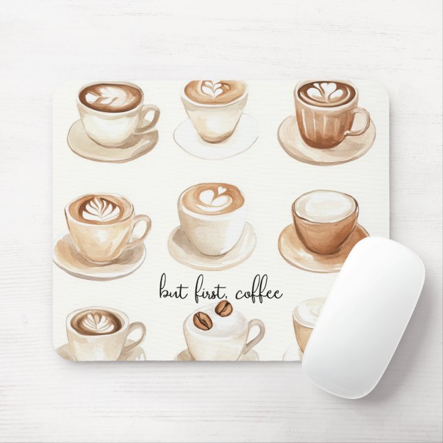 But First, Coffee Cups Mousepad (Mit Mouse)