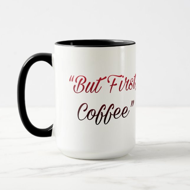 But First, Coffee – Minimal Coffee Lover Mug (Gauche)