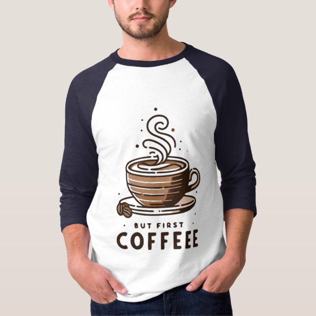 But First Coffee Striped Cup Line Art Design T-Shirt (Vorderseite)