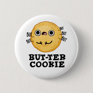 But-ter-Keks Lustiger Lebensmittel-Wortwitz Button