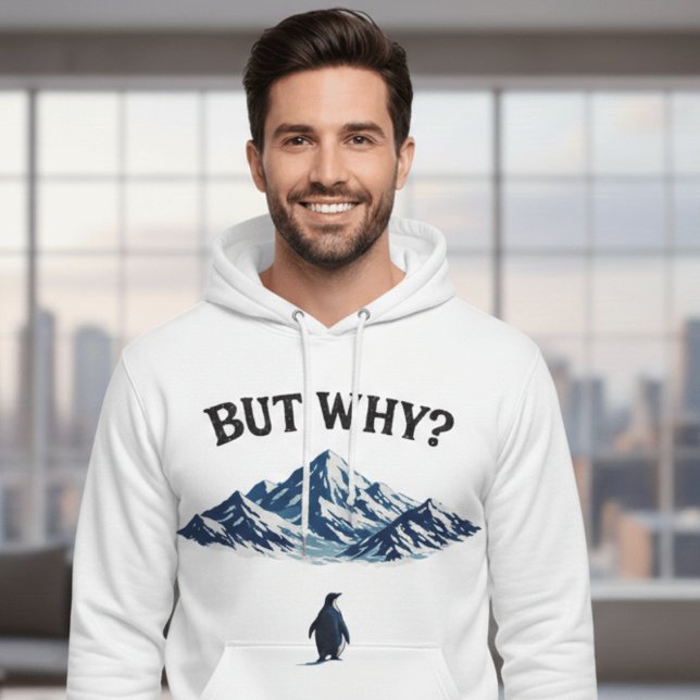 But Why? Penguin Hoodie – Funny Confused Penguin  (Von Creator hochgeladen)