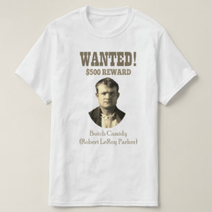 Butch Cassidy Wollte 🚨 Wild West Outlaw USA T-Shirt