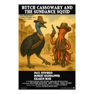 Butch Cassowary & die Sundance-Squidne Fotodruck