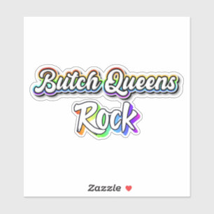 Butch Queens rock Aufkleber