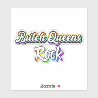 Butch Queens rock Aufkleber