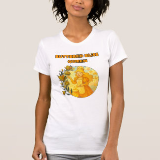 Butter Bliss Queen T-Shirt