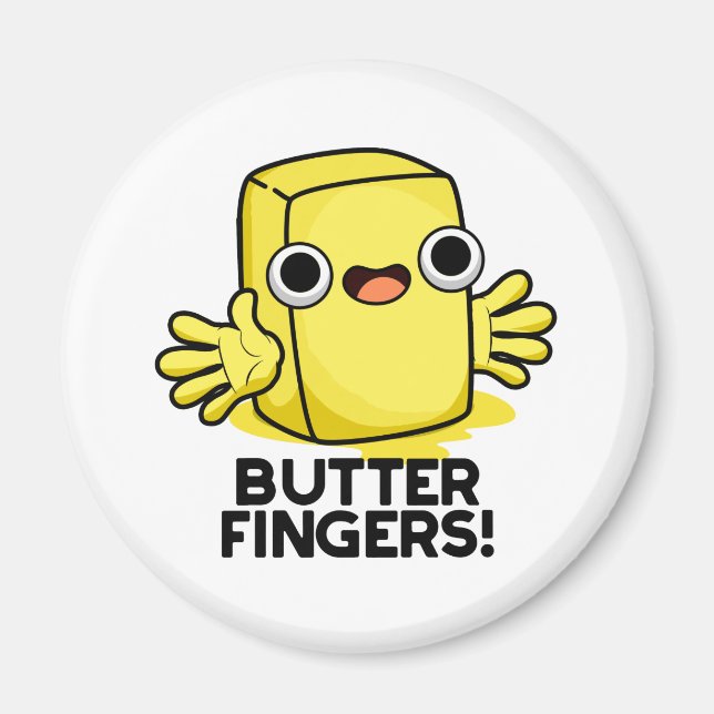 Butter Fingers Funny Butter Food Puff Magnet (Vorne)