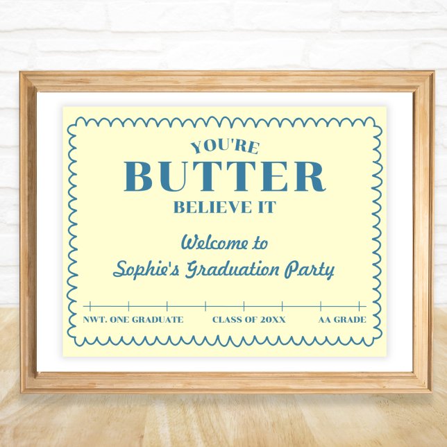 Butter Glaub es Gelbe Note AA 2026 Abschlussfeier Poster (Butter Believe It Yellow Grade AA 2026 Graduation Poster)