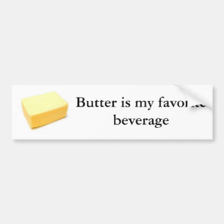 Butter ist mein Lieblingsgetränk Autoaufkleber