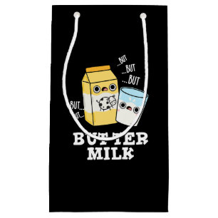 Butter Milch Funny Food Dairy Pun Dark BG Kleine Geschenktüte