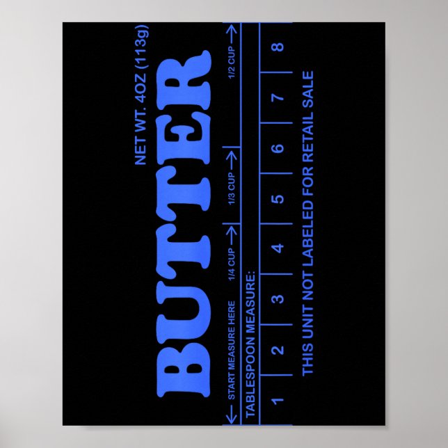 Butter Stick - Blue Funny  Poster (Vorne)
