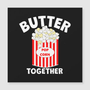 BUTTER Together Movie Popcorn Magnetkarte