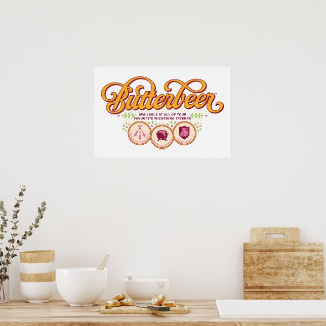 BUTTERBEER™ Available At Wizarding Taverns Poster (Küche)