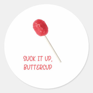 Buttercup mit Red Lollipop sind zum Kotzen Runder Aufkleber