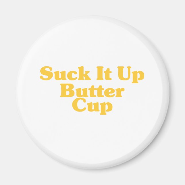 Buttercup sind zum Kotzen Magnet (Vorne)