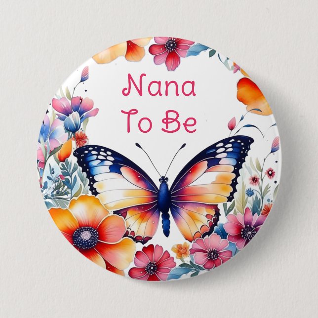 Butterfly Blume Girl's Baby Shower Nana zu sein Button (Vorderseite)