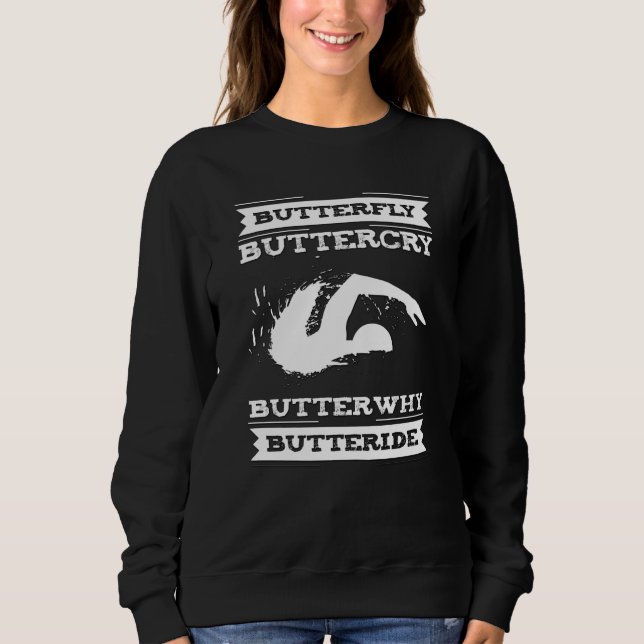 Butterfly Buttercry ButterWarum - Schwimmer Design Sweatshirt (Vorderseite)