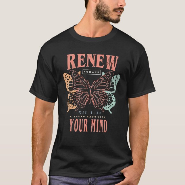 Butterfly Christian Bible Verse Transformed By Chr T-Shirt (Vorderseite)