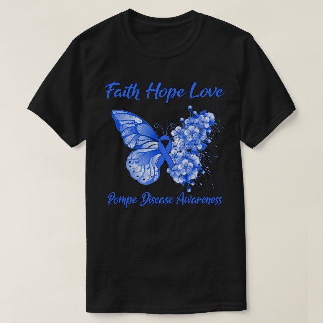 Butterfly Faith Hope Liebe Pompe-Krankheit Bewusst T-Shirt (Design vorne)